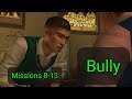 Bully: Scholarship Edition - Missions 8-13 (Xbox One)