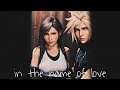 Cloud and Tifa | In The Name Of Love