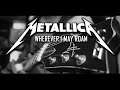 (Cover Guitar) - Metallica Wherever i May Roam