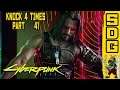 CYBERPUNK 2077 || Let's Play || Part 41 || Knock 4 Times!