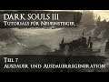 Dark Souls III - Tutorials für Neueinsteiger ★ 07 ★ Ausdauer und Ausdauerregeneration
