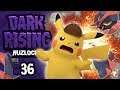 Explosions Are BAD FOR YOU!!! - Pokemon Dark Rising Nuzlocke | Part 36