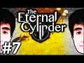 Felps e o CILINDRO ETERNO em The Eternal Cylinder | #7