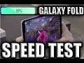 Galaxy Fold Speed Test