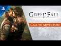 GreedFall | Call to Adventure Trailer | PS4