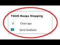 How To Fix FAUG Keeps Stopping Error Android & Ios - Fix FAUG App Not Open Problem