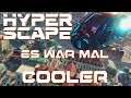 Hyper Scape, Es war wirklich mal cooler! / German Gameplay
