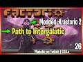 ⚙️Factorio➡️ Intergalactic Path Forward✅➡️ Rampant mod + Krastorio 2 mod ⚙️🔧🏭 Gameplay