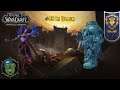 Let's Play World of Warcraft BFA 110-120 Voidelf [Deutsch] #95 In Uldum