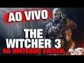 LIVE - The Witcher 3: Wild Hunt - NG + Com o Bruxo Mais TOP Que o HENRY CAVILL!