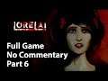 Lorelai | Part 6 | Chapter 6 - The Factory