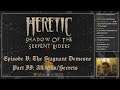 OH MY! Heretic. Episode V: The Stagnant Demense.The End.