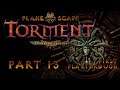 Planescape: Torment: EE - S01E13 - Into the Lower Ward