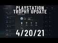 PlayStation Trophy Update: 4/20/21