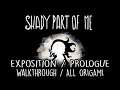 Shady Part of Me - Exposition/Prologue Walkthrough (All Puzzles and Origami Locations)