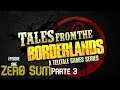 Tales From The Borderlands | Episode One - Zer0 Sum | Parte 3 | Sin Comentarios