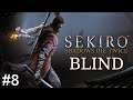 Twitch VOD | Sekiro: Shadows Die Twice #8 [BLIND]