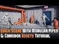 UE4 Tutorial: Quick Scene Using Modular Pipes & Corridor Assets with Unreal Engine 4