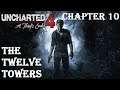 Uncharted 4: A Thief's End Walkthrough Chapter 10: The Twelve Towers