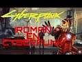 Cyberpunk2077 -¿ Como encontrar a IROMAN ?