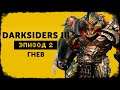 Darksiders III #02 | Расплавленный повелитель