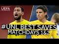 DONNARUMMA, SOMMER: #UNL BEST SAVES, Matchdays 1&2