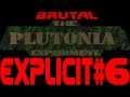 EXPLICIT VERSION Brutal Plutonia With Peupui #6 Getting Closer
