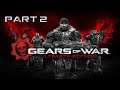 GEARS OF WAR Ultimate Edition Gameplay Walkthrough Part 2 - Fish In A Barrel | Insane Difficulty