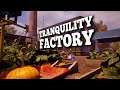 Guide to Tranquility Factory | The Bases of Trumbull Valley