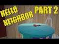 HELLO NEIGHBOR: PART 2 THE HUNT FOR THE KEY