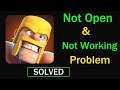 How to Fix Clash Of Clans App Not Working / Not Opening Problem in Android & Ios