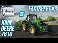 JOHN DEERE 7810 | Farming Simulator 22 FactSheet #03
