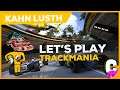 LET'S PLAY | Trackmania avec Kahn Lusth