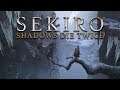 Sekiro. Shadows die twice Часть 10