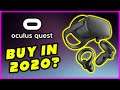 Should you buy an Oculus Quest in 2020?