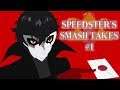 Speedster's Smash Takes #1: Joker