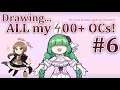 【Art Challenge】Can I draw ALL my 400+ OCs? - Part 6
