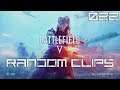 Battlefield V (Xbox One X): Random Clips Part 22