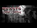 Beasts Shall Rise | Trailer
