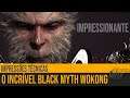 Black Myth WuKong - Impressões técnicas de um jogo Incrível