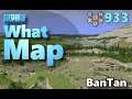 #CitiesSkylines - What Map - Map Review 933 - BanTan