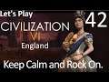 Keep Calm and Rock On - Civilization VI Gathering Storm as England - Part 042 - Let's Play