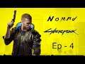 Cyberpunk 2077 LIVE - Some Video Stutter - Nomad EP4 - The confrontation.
