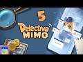 Detective Mimo: iOS/Android Gameplay Walkthrough Part 5 (by Omegames Studio/Beijing Unifly Culture)