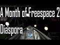 Diaspora - Frakking Astounding - A Month of Freespace 2
