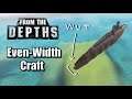 Even Width Craft Quick Guide - From the Depths