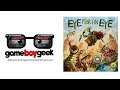 Eye for an Eye Preview with the Game Boy Geek