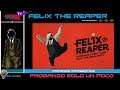 Felix the reaper - Probando solo un poco | Gameplay | 60fps | Full HD.