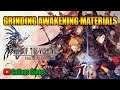 Grinding Awakening Materials! Final Fantasy War of the Visions