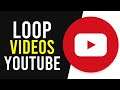 How To Loop YouTube Videos on Mobile (UPDATED)